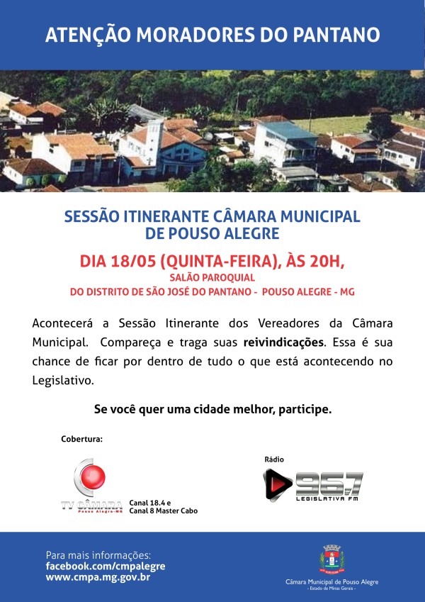 Sessão itinerante no Pantano hoje, às 19h30